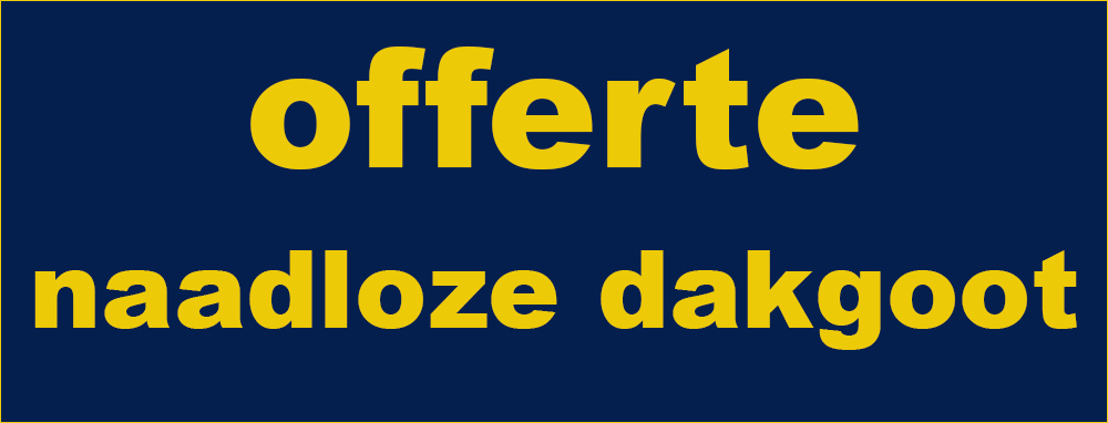 offerte naadloze dakgoten RainTec